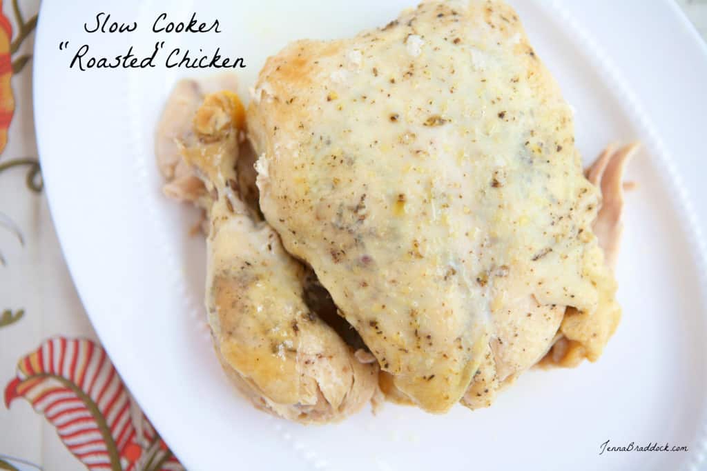 How to roast chicken in the slow cooker: Delicious roasted chicken can be time consuming to make, but not anymore with this simple preparation in the slow cooker. Cook a whole chicken throughout the day, enjoy it for dinner that night and put the leftovers to use later in the week. This Slow Cooker "Roasted" Chicken is sure to become one of your go-to weekday meals. #MakeHealthyEasy via @Jbraddockrd