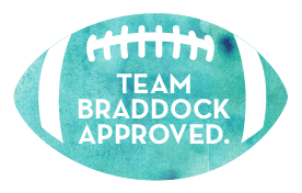 Team Braddock Approved