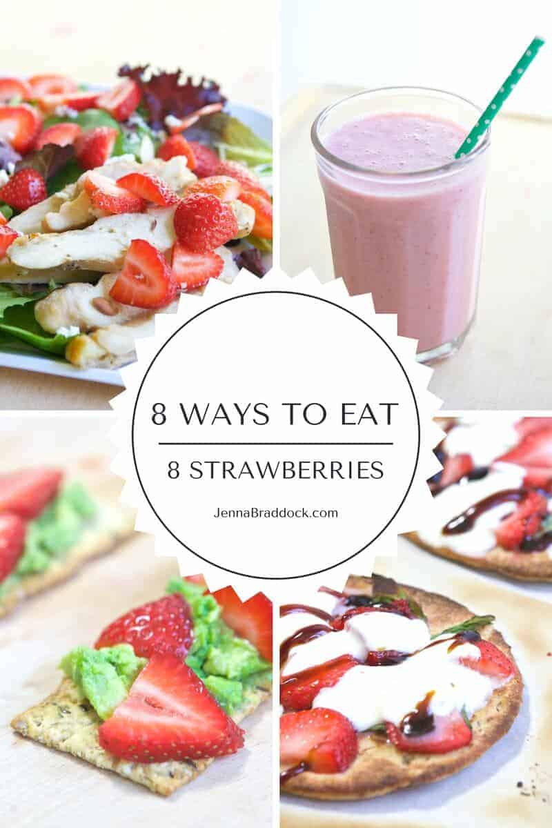 8 Ways to Eat 8 Strawberries - Make Healthy Easy