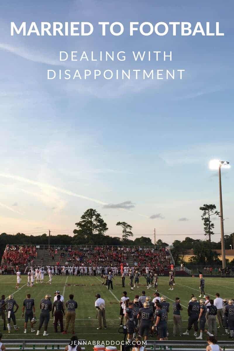 Disappointment is a commonly felt emotion in life, especially as a coaching family. Here's what it looks like in our football life and some tips on how to deal with it.