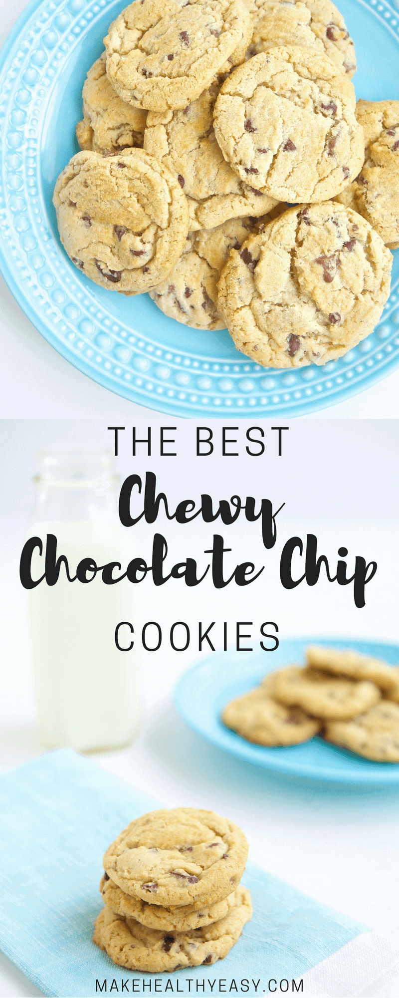 The BEST Chewy Chocolate Chip Cookie Recipe - Make Healthy Easy - Jenna ...