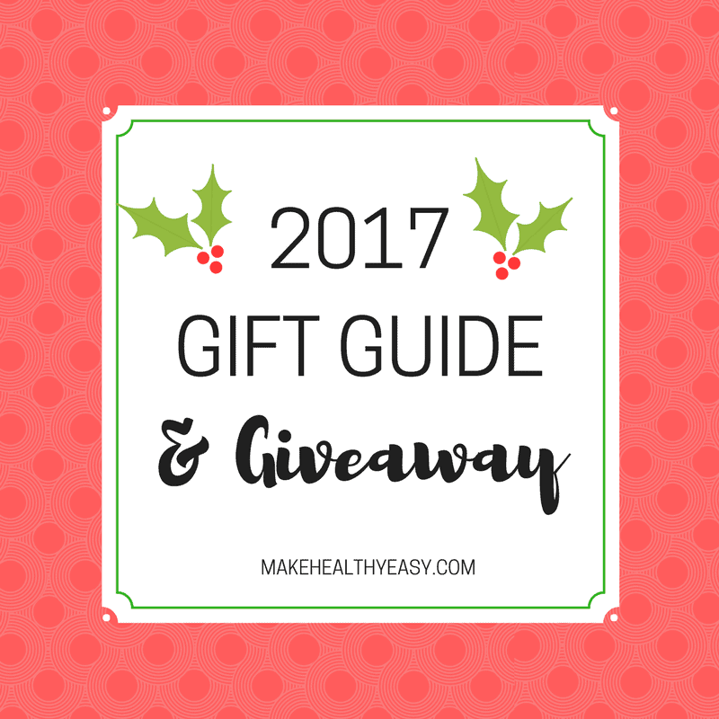 2017 Gift Guide and Giveaway