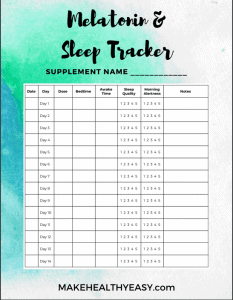 Melatonin and sleep tracker from Make Healthy Easy