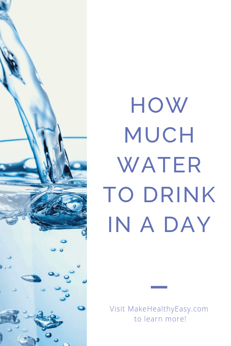 How Much Water to Drink in a Day - Make Healthy Easy - Jenna Braddock RD