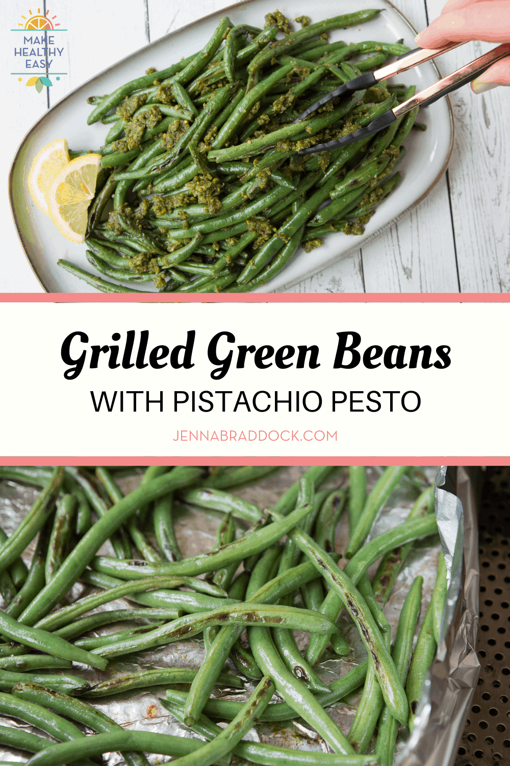 Grilled Green Beans with Pistachio Pesto Make Healthy Easy Jenna